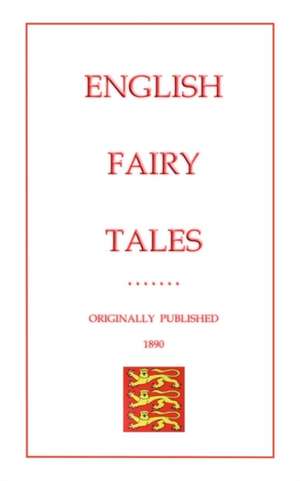 English Fairy Tales de Joseph Jacobs