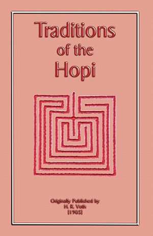 The Traditions of the Hopi