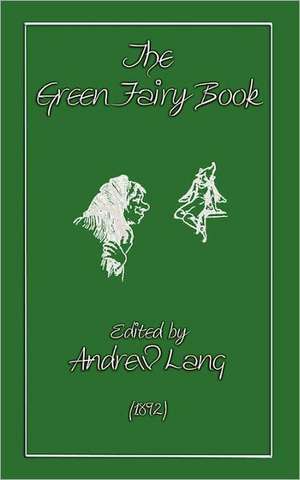 The Green Fairy Book de Andrew Lang