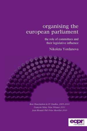 Organising the European Parliament de Nikoleta Yordanova