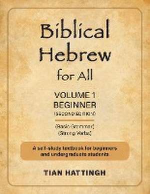 Biblical Hebrew for All de Tian Hattingh