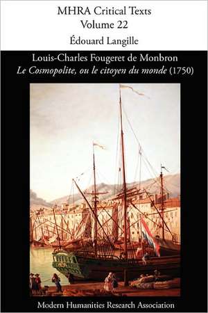 Louis-Charles Fougeret de Monbron, 'le Cosmopolite, Ou Le Citoyen Du Monde' (1750) de Edouard Langille