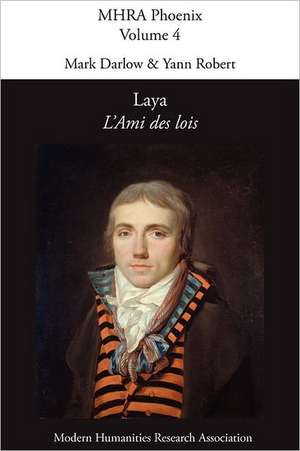 Laya, 'L'ami Des Lois' de J. L. Laya