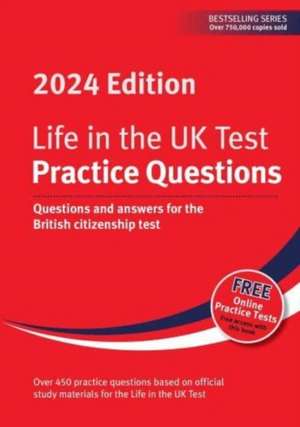 Life in the UK Test: Practice Questions 2024 de Henry Dillon