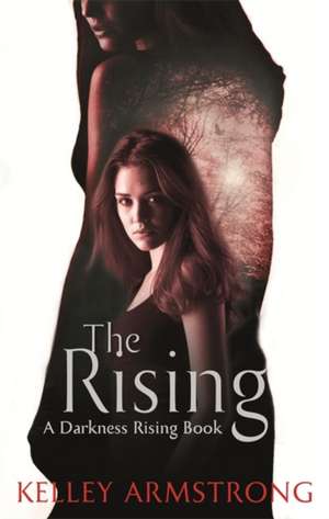 The Rising de Kelley Armstrong