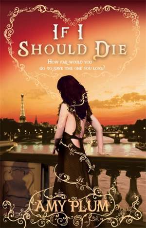 If I Should Die de Amy Plum