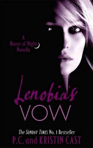 Cast, K: Lenobia's Vow de Kristin Cast