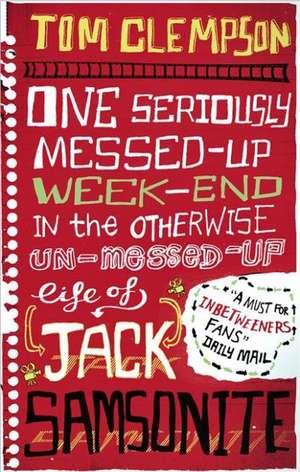 One Seriously Messed-Up Weekend de Tom Clempson