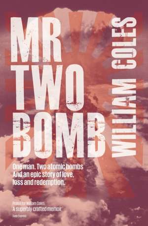 Mr Two Bomb de William Coles