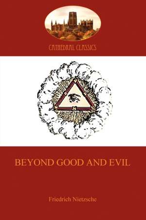 Beyond Good and Evil de Friedrich Wilhelm Nietzsche