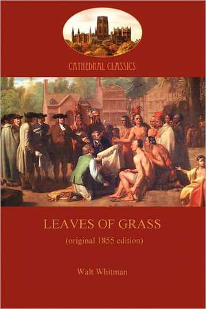 Leaves of Grass - 1855 Edition (Aziloth Books) de Walt Whitman