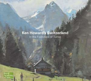 Ken Howard's Switzerland de Ken Howard