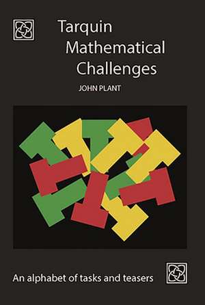 Tarquin Mathematical Challenges de John Plant