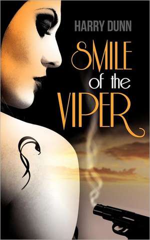 Smile of the Viper de Harry Dunn