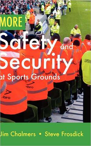 More Safety and Security at Sports Grounds de Jim Chalmers