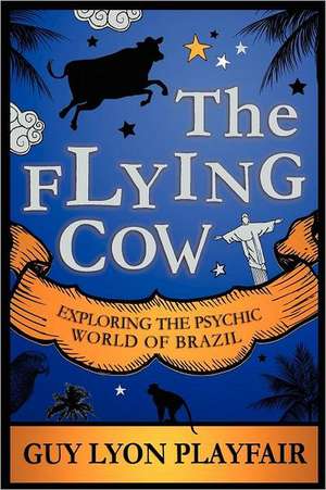 The Flying Cow de Guy Lyon Playfair