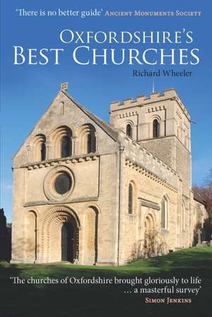 Oxfordshire's Best Churches de Richard Wheeler