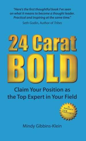 24 Carat Bold de Mindy Gibbins-Klein