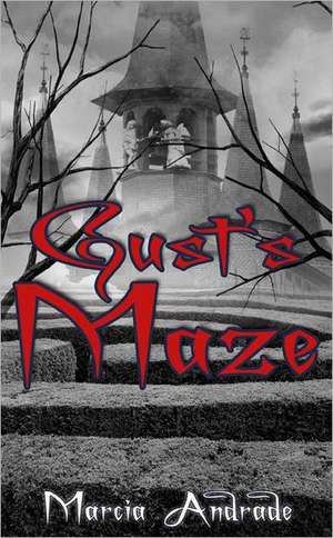 Gust's Maze de Marcia Andrade