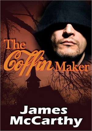 The Coffin Maker de James McCarthy