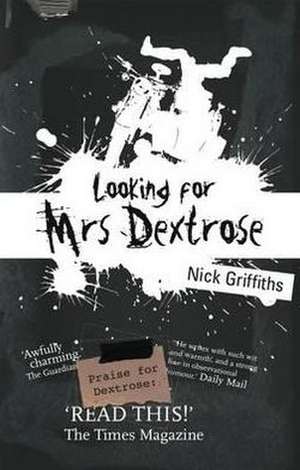 Looking for Mrs Dextrose