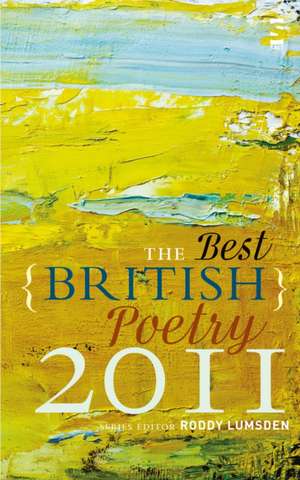 The Best British Poetry 2011 de Roddy Lumsden