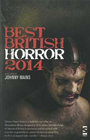 The Best British Horror 2014 de Johnny Mains