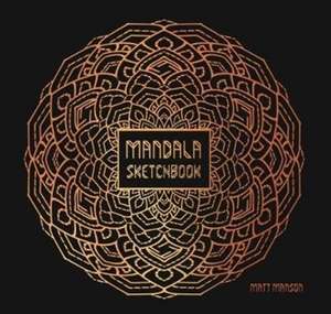 Mandala Sketchbook de Matt Manson