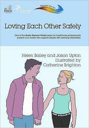 Loving Each Other Safely de Helen Bailey