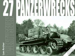 Panzerwrecks 27 de Lee Archer