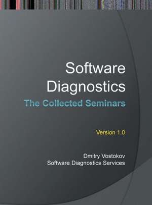 Software Diagnostics de Dmitry Vostokov