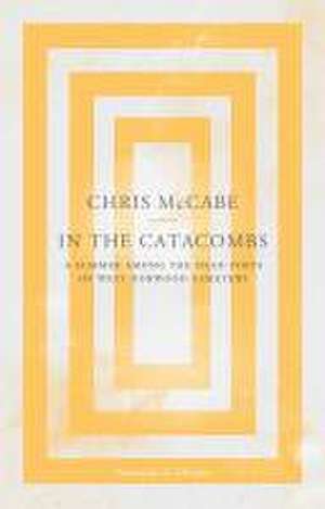 In the Catacombs de Chris McCabe