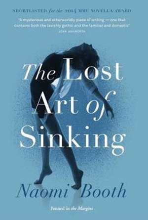 The Lost Art of Sinking: Poetry of the Greek Crisis de Booth Naomi