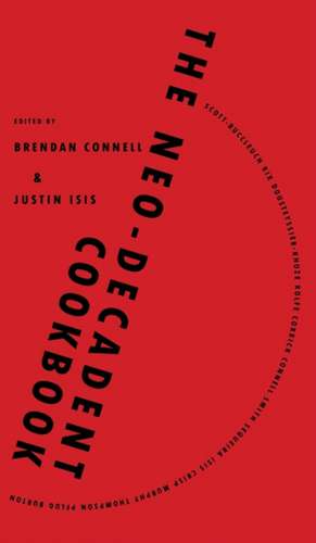 The Neo-Decadent Cookbook de Brendan Connell