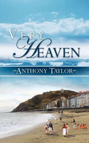 Very Heaven de Anthony Taylor