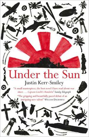 Under the Sun de Justin Kerr-Smiley