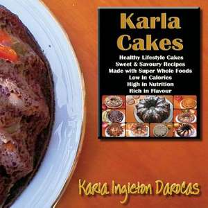 Karla Cakes de Karla Ingleton Darocas