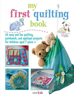 My First Quilting Book