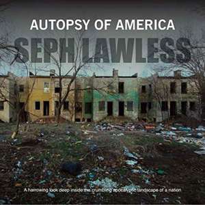 Autopsy of America de Steph Lawless