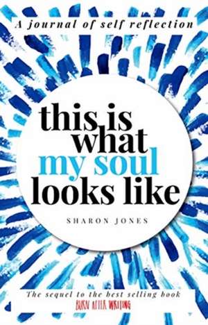 This Is What My Soul Looks Like de Sharon Jones