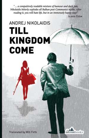 Till Kingdom Come de Andrej Nikolaidis