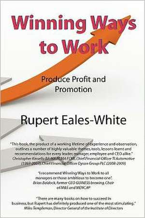 Winning Ways to Work de Rupert Eales-White