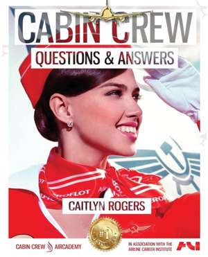 Cabin Crew Interview Questions and Answers de Caitlyn Rogers