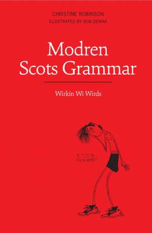 Modren Scots Grammar de Christine Robinson