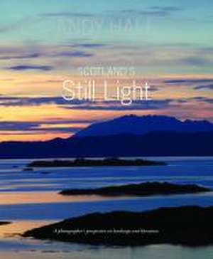 Scotland's Still Light de Andy Hall