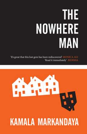 Markandaya, K: Nowhere Man de Kamala Markandaya