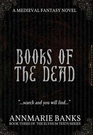 Books of the Dead de Annmarie Banks