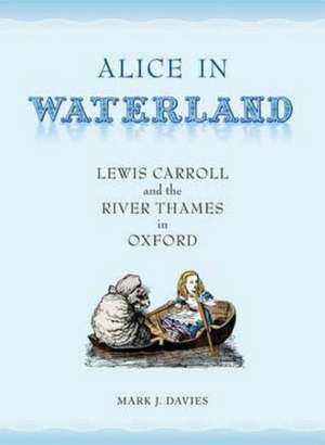 Davies, M: Alice in Waterland de Mark Johnstone Davies