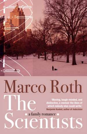 The Scientists de Marco Roth