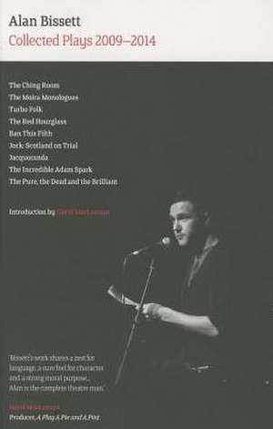 Collected Plays: From Source to Sea de Alan Bissett